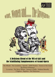 The New London Opera Players, Wine, Women and The Savoyards! promotional poster